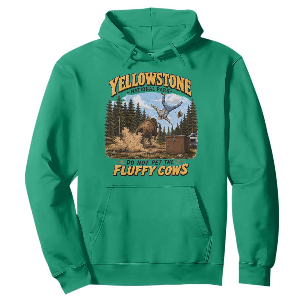 Yellowstone National Park Do Not Pet The Fluffy Cows Bison Hoodie