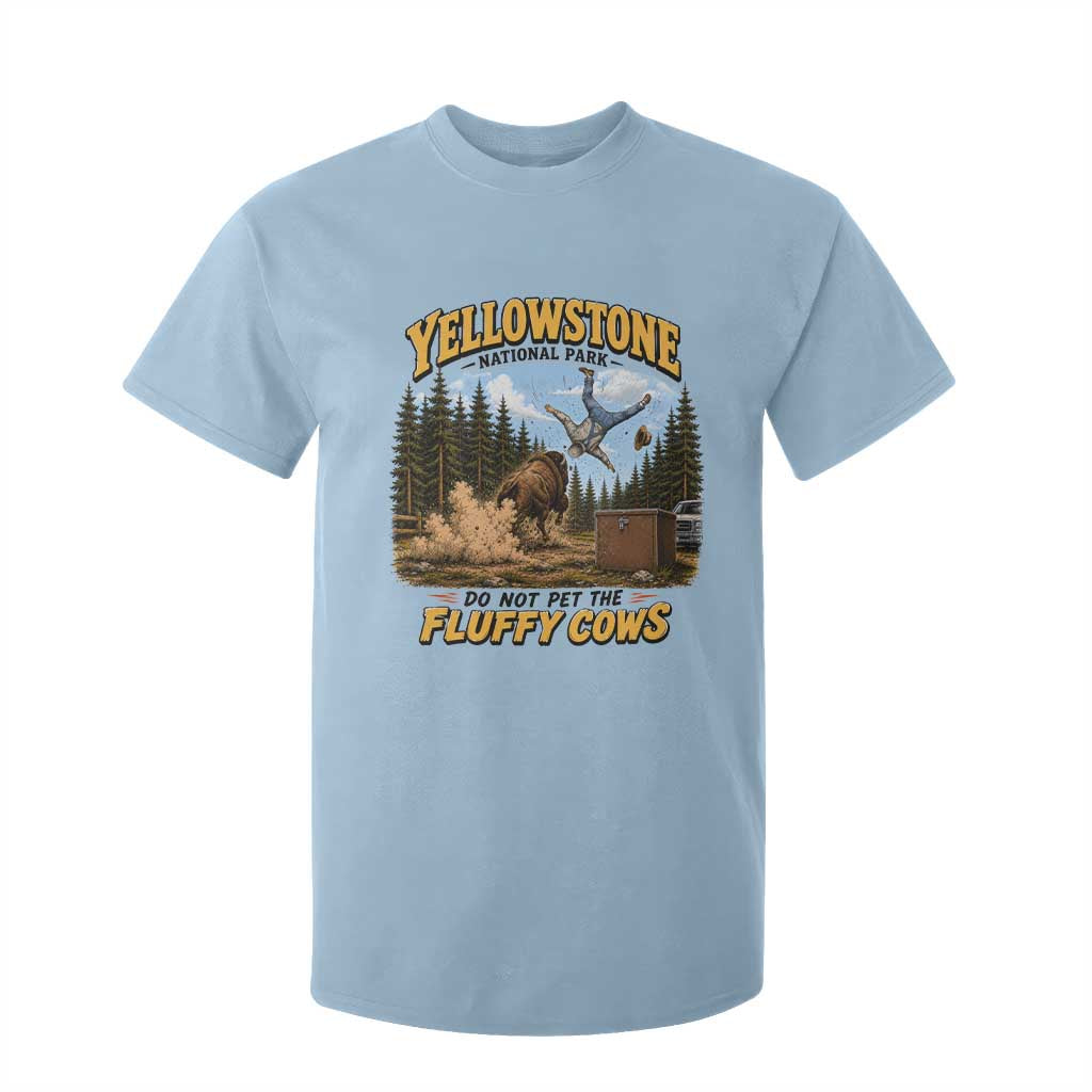 Yellowstone National Park Do Not Pet The Fluffy Cows Bison T Shirt For Kid