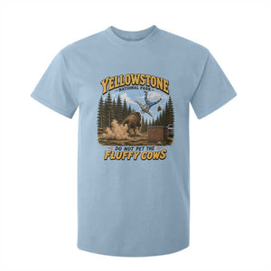 Yellowstone National Park Do Not Pet The Fluffy Cows Bison T Shirt For Kid