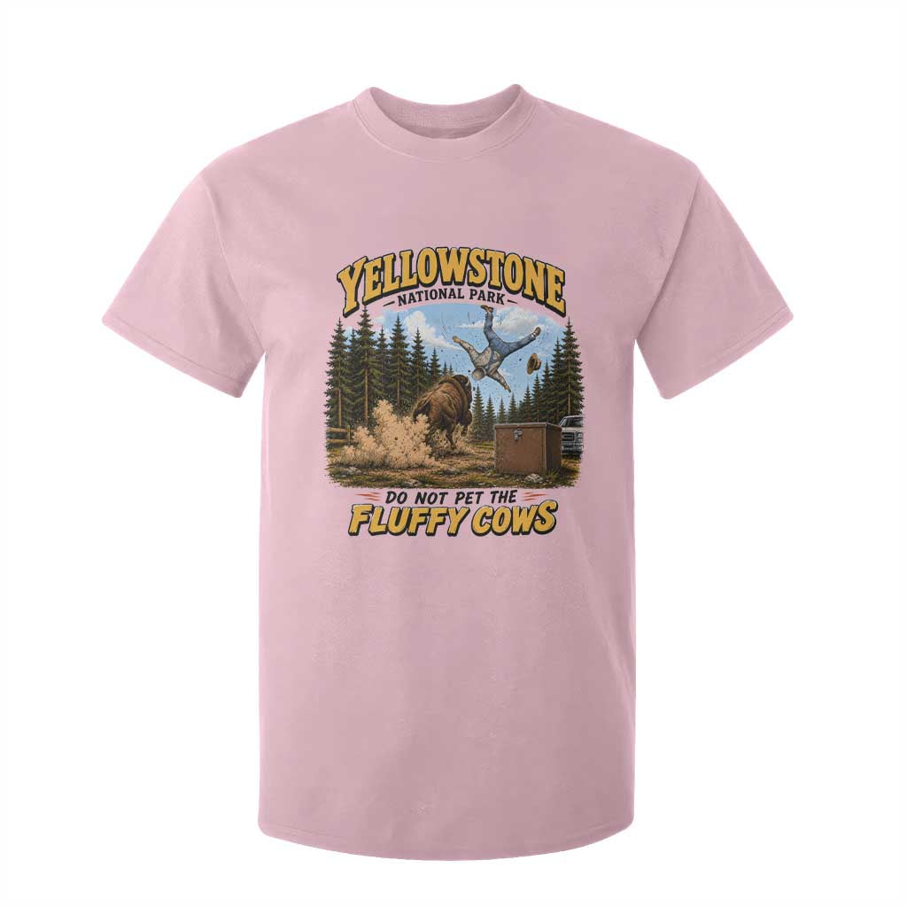 Yellowstone National Park Do Not Pet The Fluffy Cows Bison T Shirt For Kid