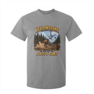 Yellowstone National Park Do Not Pet The Fluffy Cows Bison T Shirt For Kid
