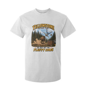 Yellowstone National Park Do Not Pet The Fluffy Cows Bison T Shirt For Kid