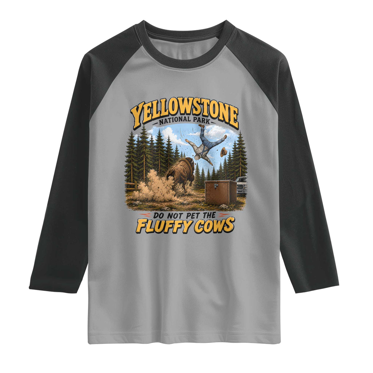 Yellowstone National Park Do Not Pet The Fluffy Cows Bison Raglan Shirt
