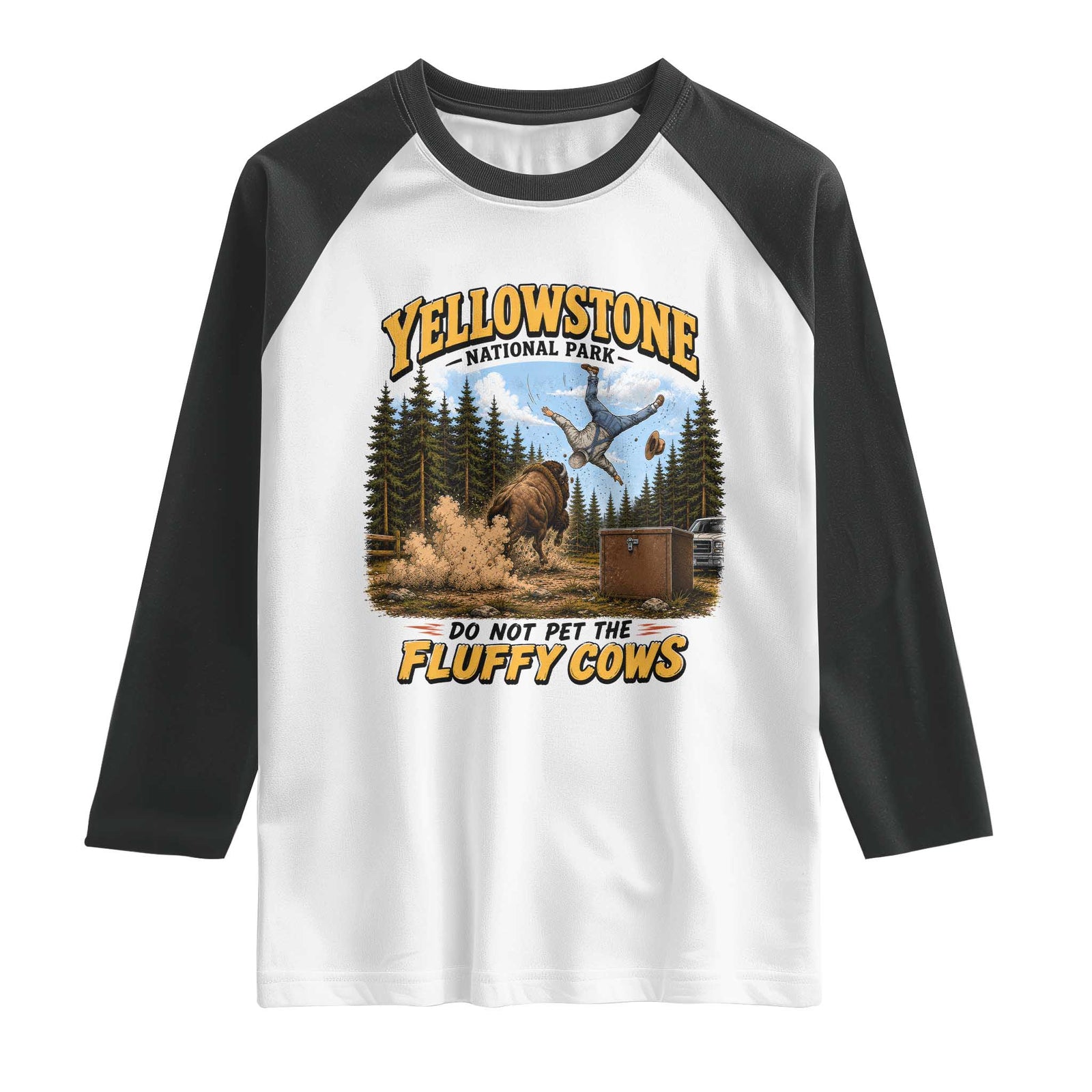 Yellowstone National Park Do Not Pet The Fluffy Cows Bison Raglan Shirt TS10 White Black Print Your Wear