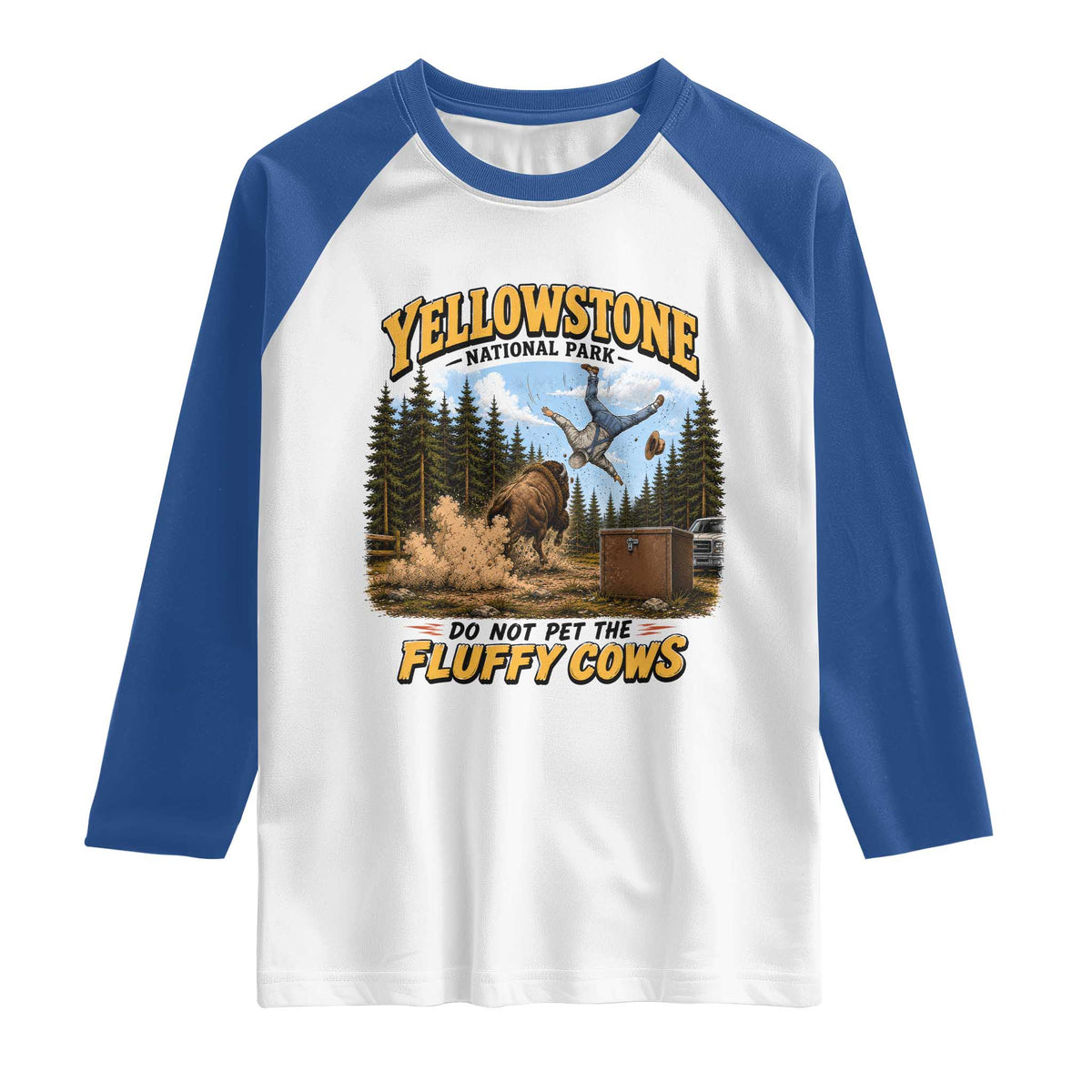 Yellowstone National Park Do Not Pet The Fluffy Cows Bison Raglan Shirt