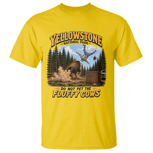 Yellowstone National Park Do Not Pet The Fluffy Cows Bison T Shirt