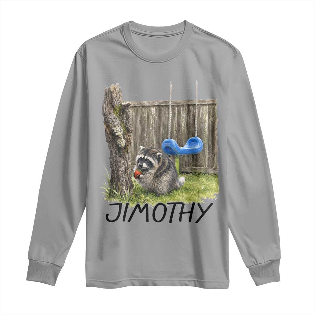 Jimothy Raccoon Long Sleeve Shirt Cute Seattle Trash Panda Viral Meme