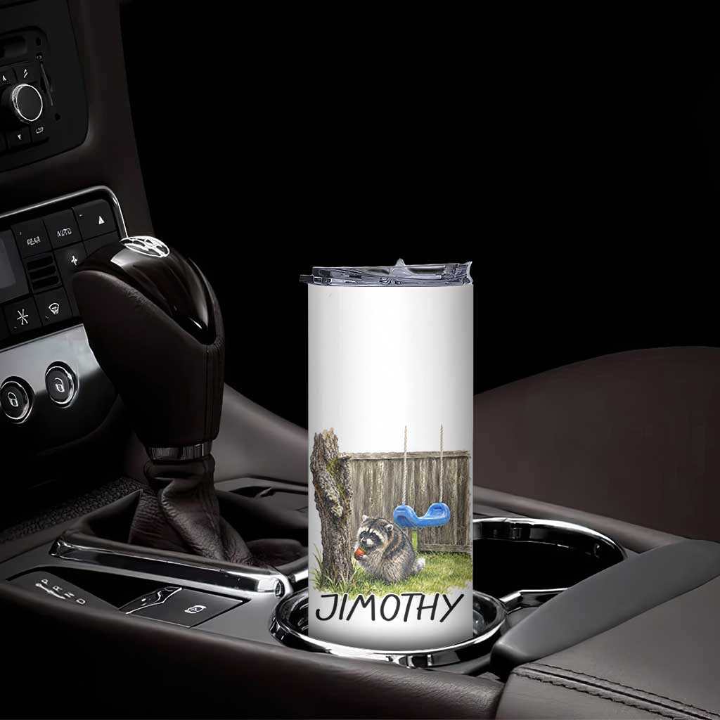 Jimothy Raccoon Skinny Tumbler Cute Seattle Trash Panda Viral Meme