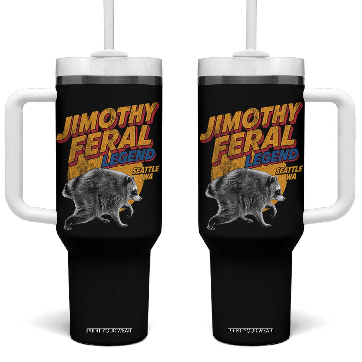 Vintage Jimothy Raccoon Tumbler With Handle Feral Legend Seattle WA Trash Panda Meme TS10 One Size: 40 oz Black Print Your Wear