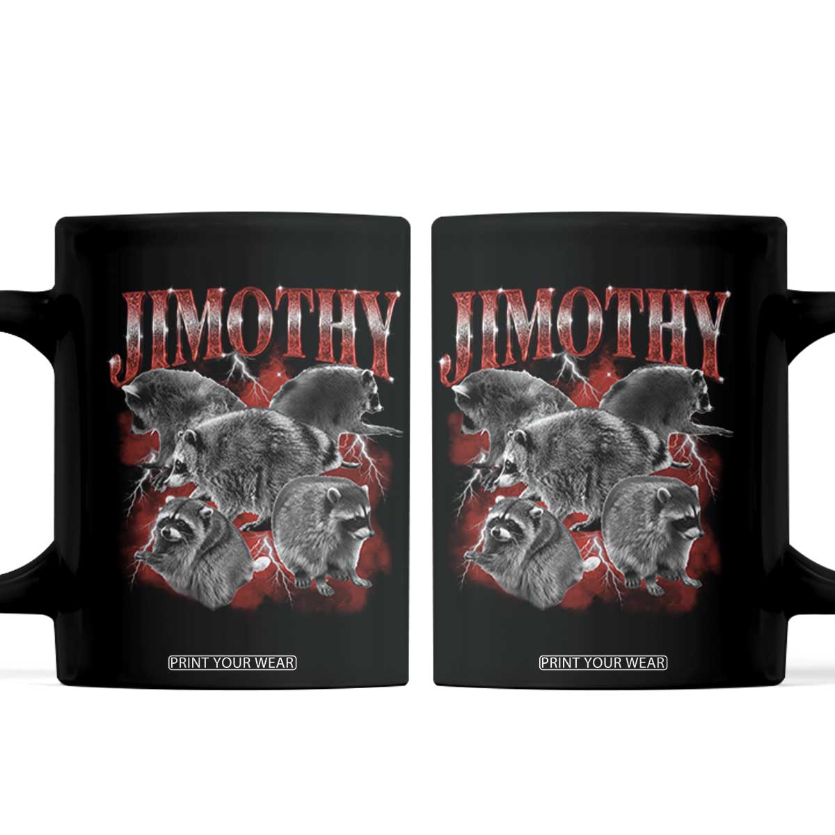 Jimothy Raccoon Coffee Mug Vintage 90s Bootleg Rap Style Funny Meme
