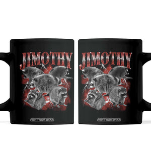 Jimothy Raccoon Coffee Mug Vintage 90s Bootleg Rap Style Funny Meme