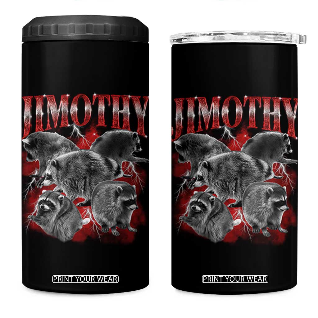 Jimothy Raccoon 4 in 1 Can Cooler Tumbler Vintage 90s Bootleg Rap Style Funny Meme