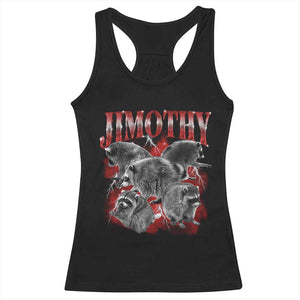 Jimothy Raccoon Racerback Tank Top Vintage 90s Bootleg Rap Style Funny Meme TS10 Black Print Your Wear