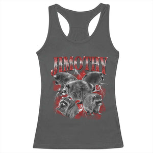 Jimothy Raccoon Racerback Tank Top Vintage 90s Bootleg Rap Style Funny Meme TS10 Dark Heather Print Your Wear