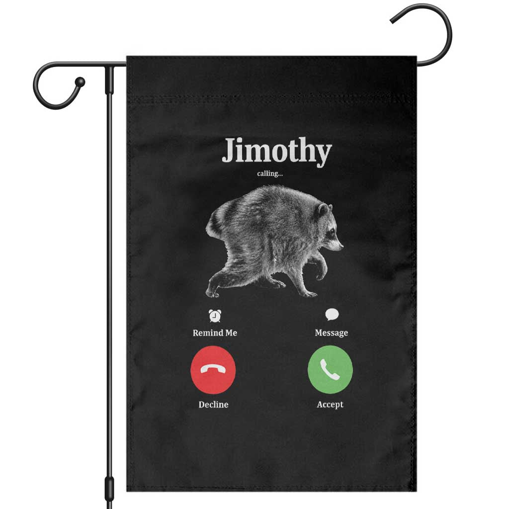 Jimothy Calling Phone Call Seattle Raccoon Garden Flag TS10 Black Print Your Wear