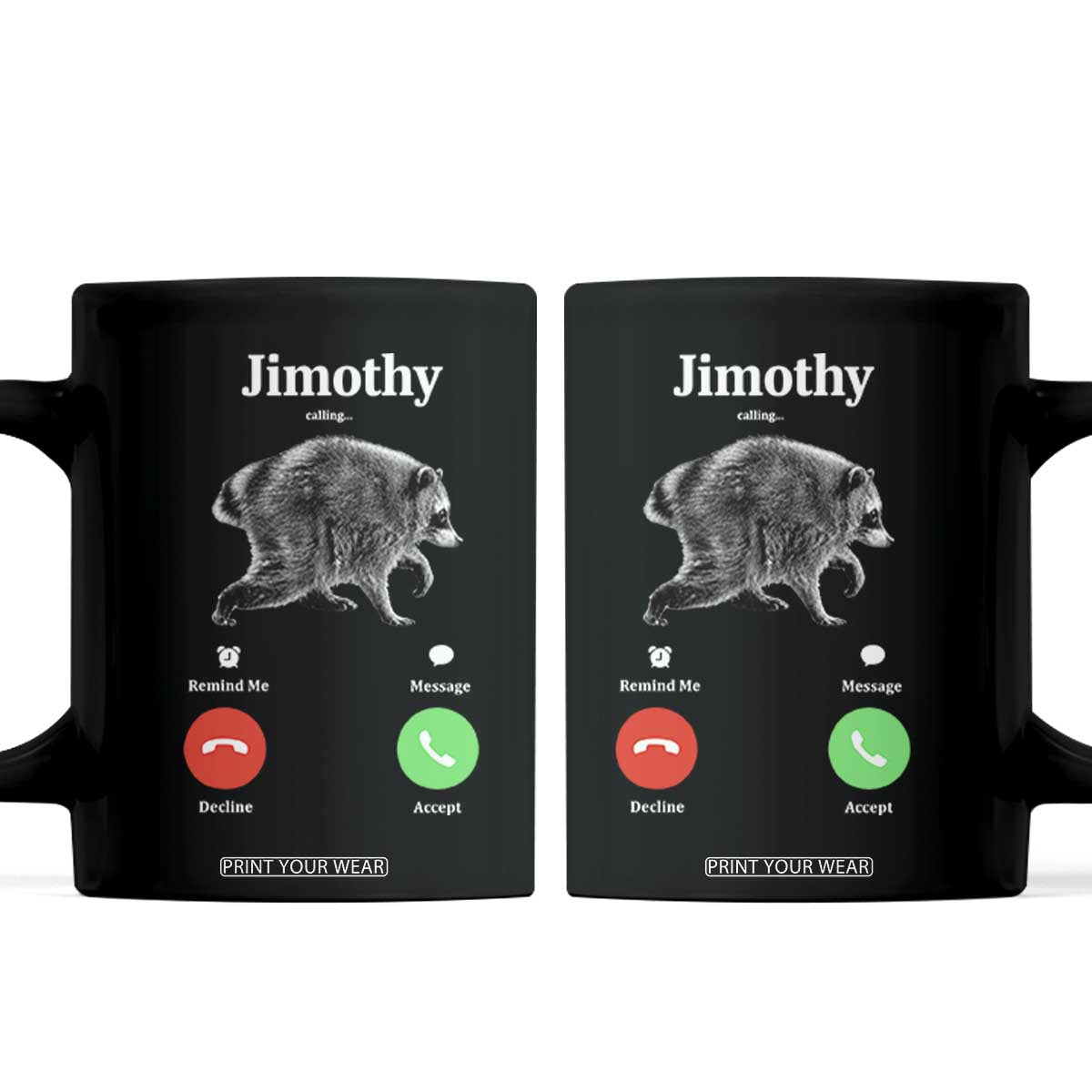Jimothy Calling Phone Call Seattle Raccoon Coffee Mug