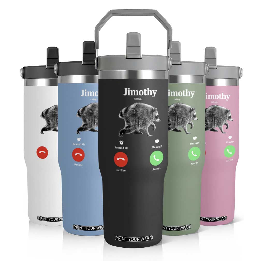Jimothy Calling Phone Call Seattle Raccoon Flip Straw Tumbler