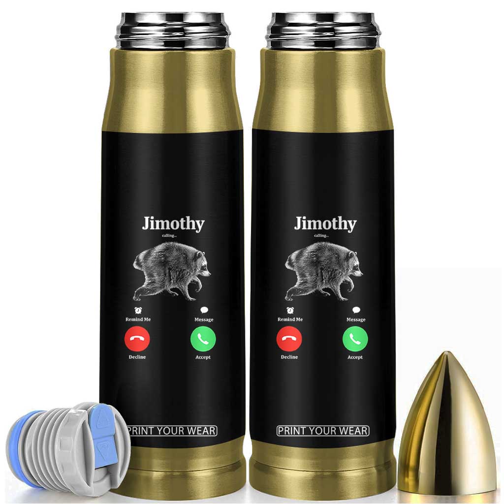 Jimothy Calling Phone Call Seattle Raccoon Bullet Tumbler TS10 Black Print Your Wear