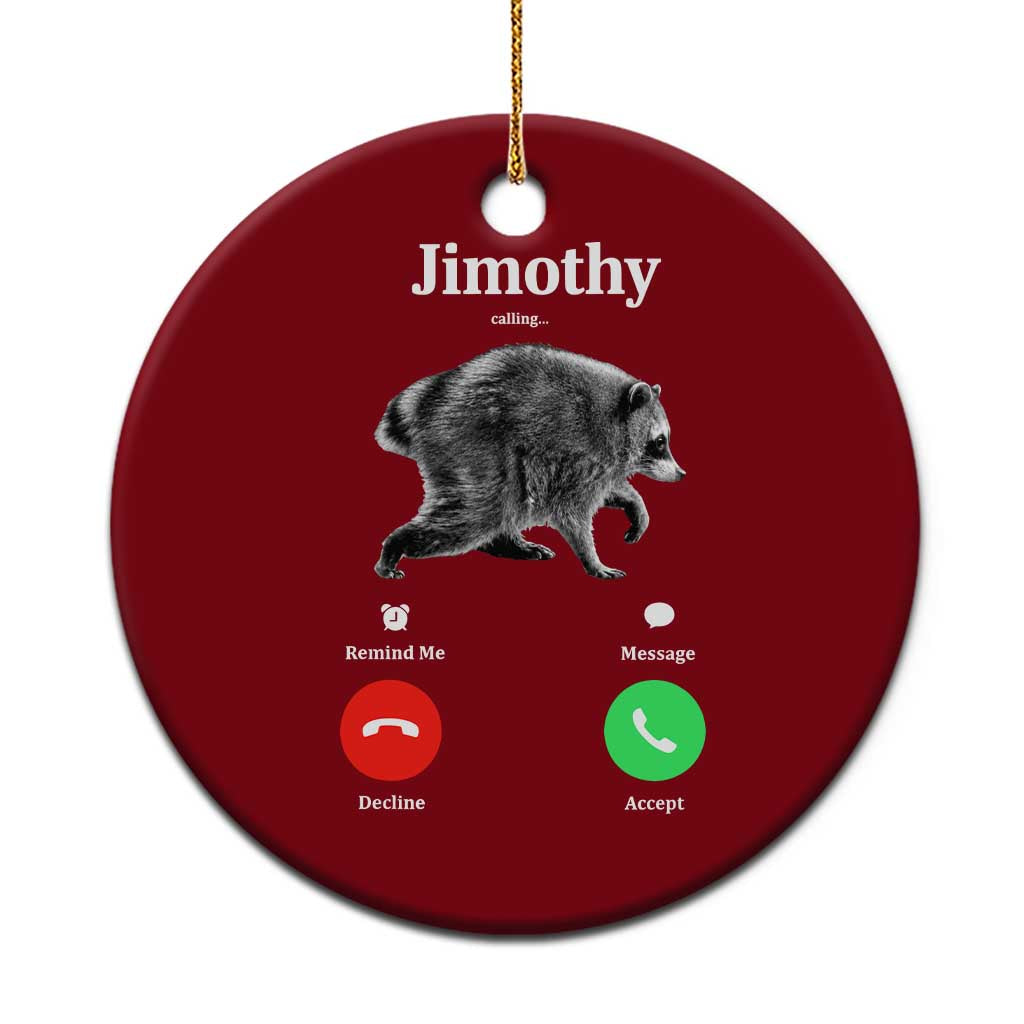 Jimothy Calling Phone Call Seattle Raccoon Ceramic Ornament TS10 1pc Red Print Your Wear