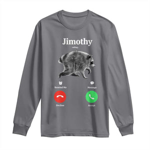 Jimothy Calling Phone Call Seattle Raccoon Long Sleeve Shirt