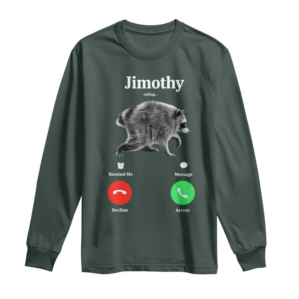 Jimothy Calling Phone Call Seattle Raccoon Long Sleeve Shirt