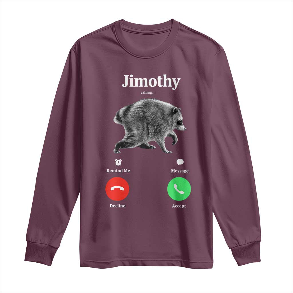 Jimothy Calling Phone Call Seattle Raccoon Long Sleeve Shirt