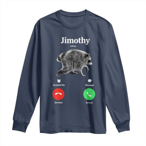 Jimothy Calling Phone Call Seattle Raccoon Long Sleeve Shirt