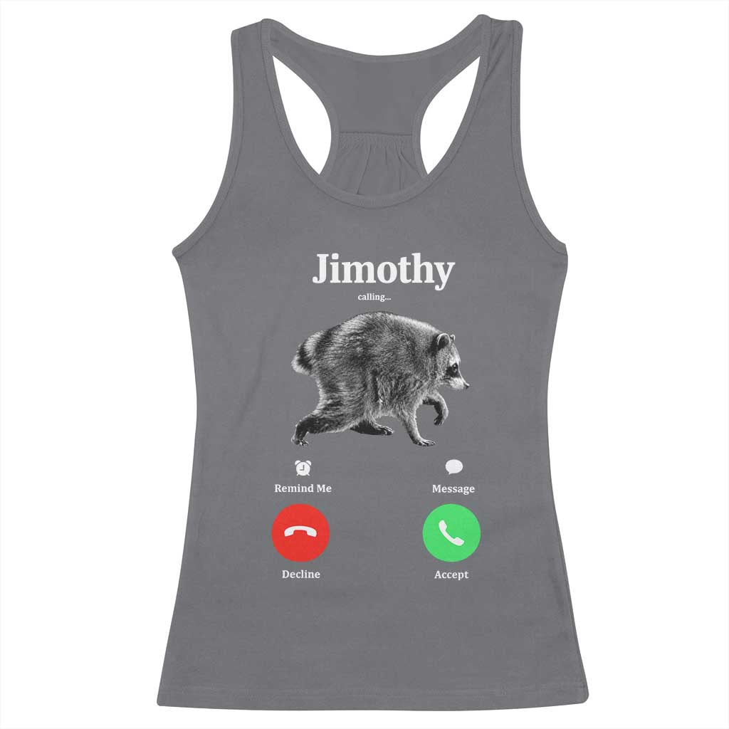 Jimothy Calling Phone Call Seattle Raccoon Racerback Tank Top