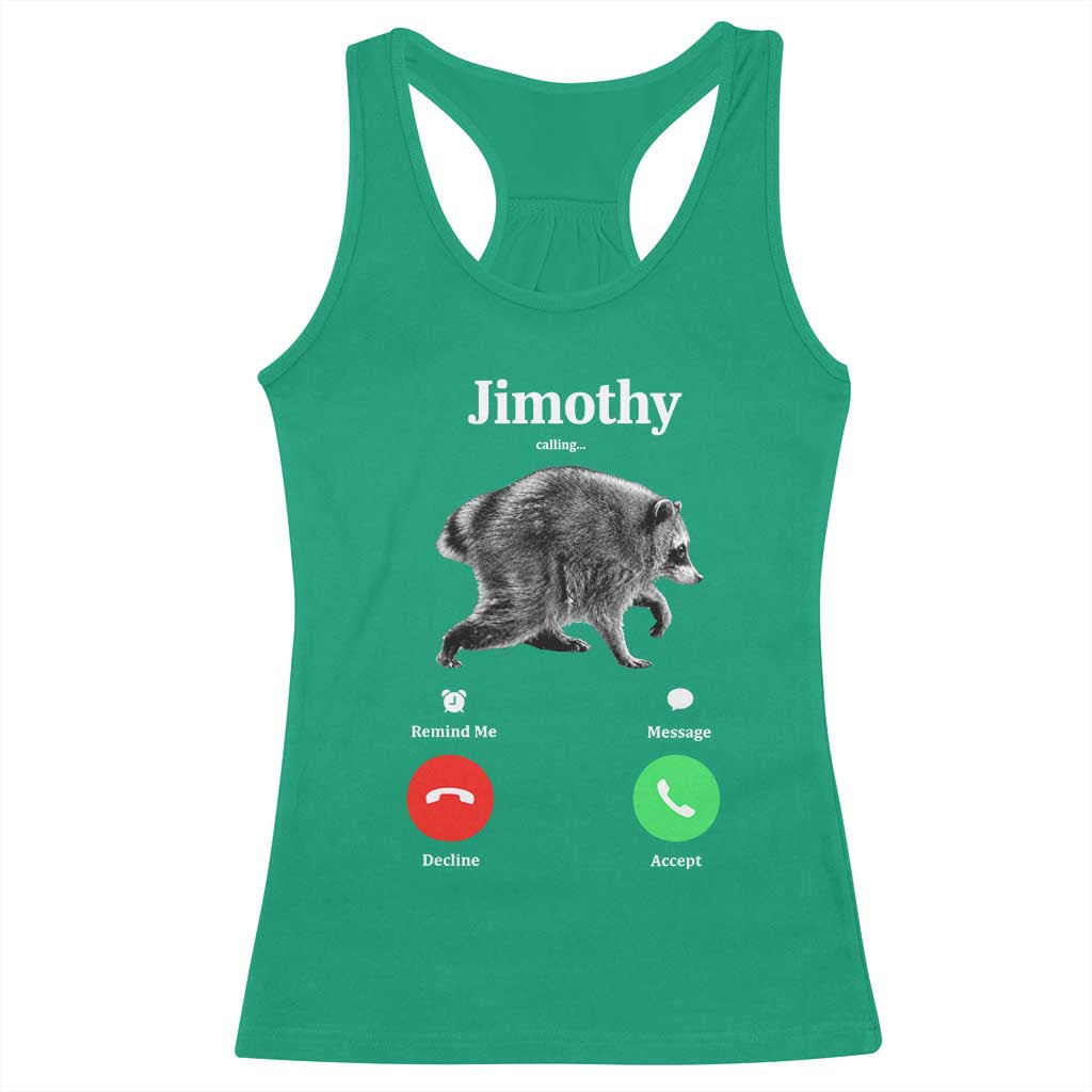 Jimothy Calling Phone Call Seattle Raccoon Racerback Tank Top