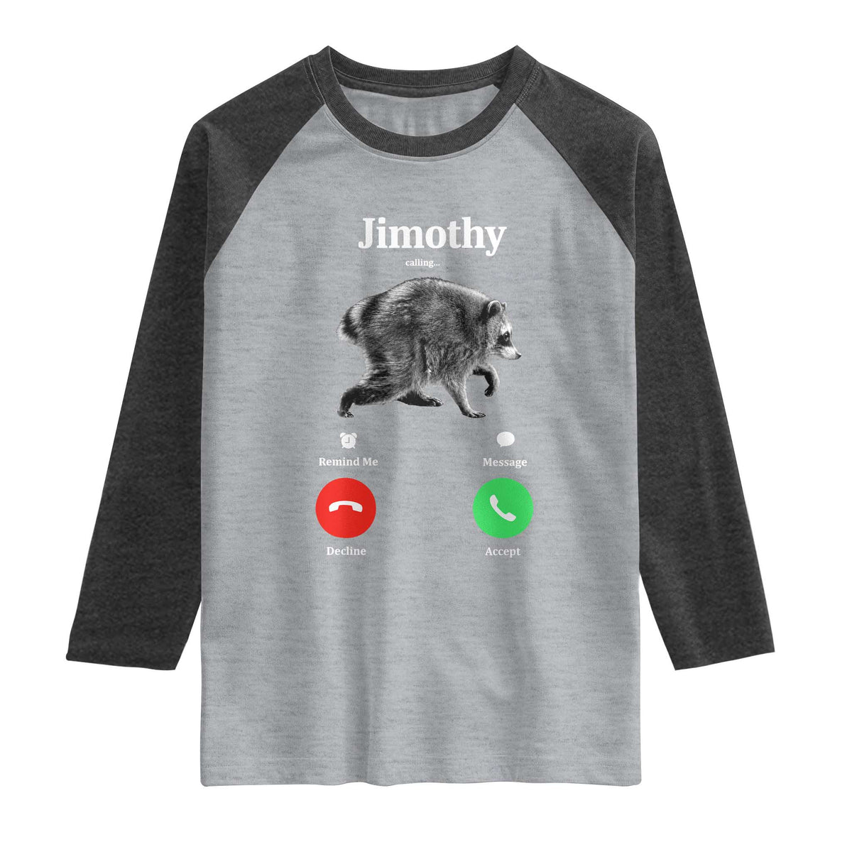 Jimothy Calling Phone Call Seattle Raccoon Raglan Shirt