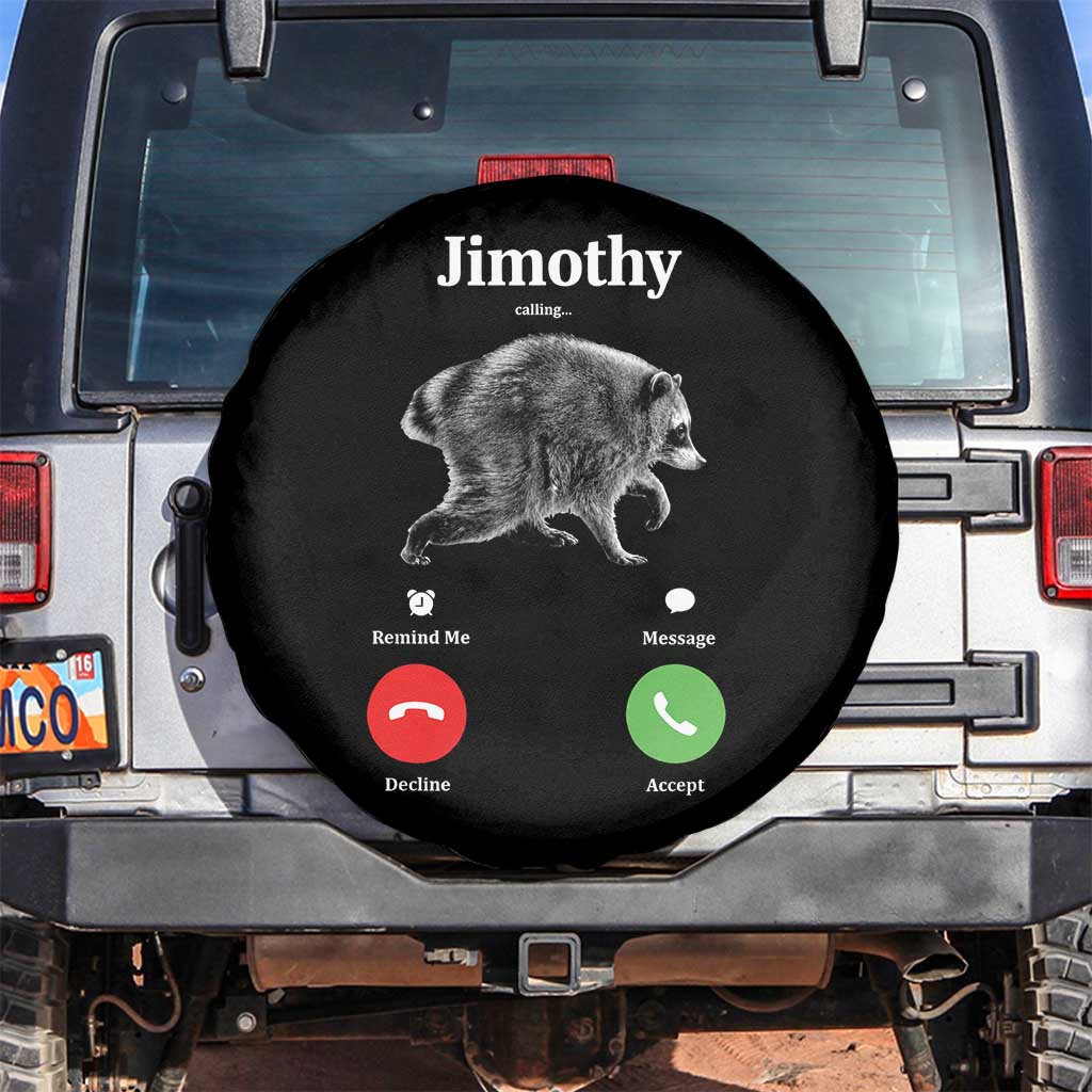 Jimothy Calling Phone Call Seattle Raccoon Spare Tire Cover TS10 No hole Black Print Your Wear