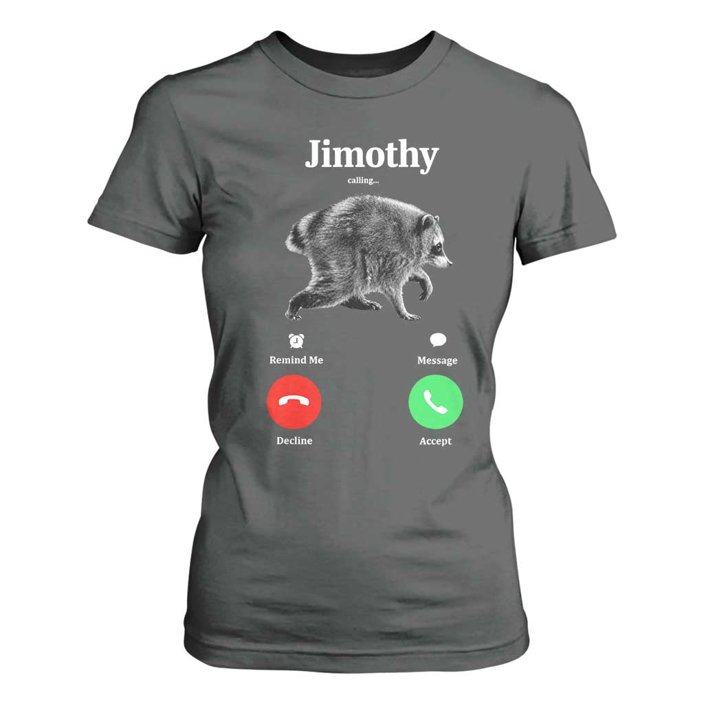 Jimothy Calling Phone Call Seattle Raccoon T Shirt For Women
