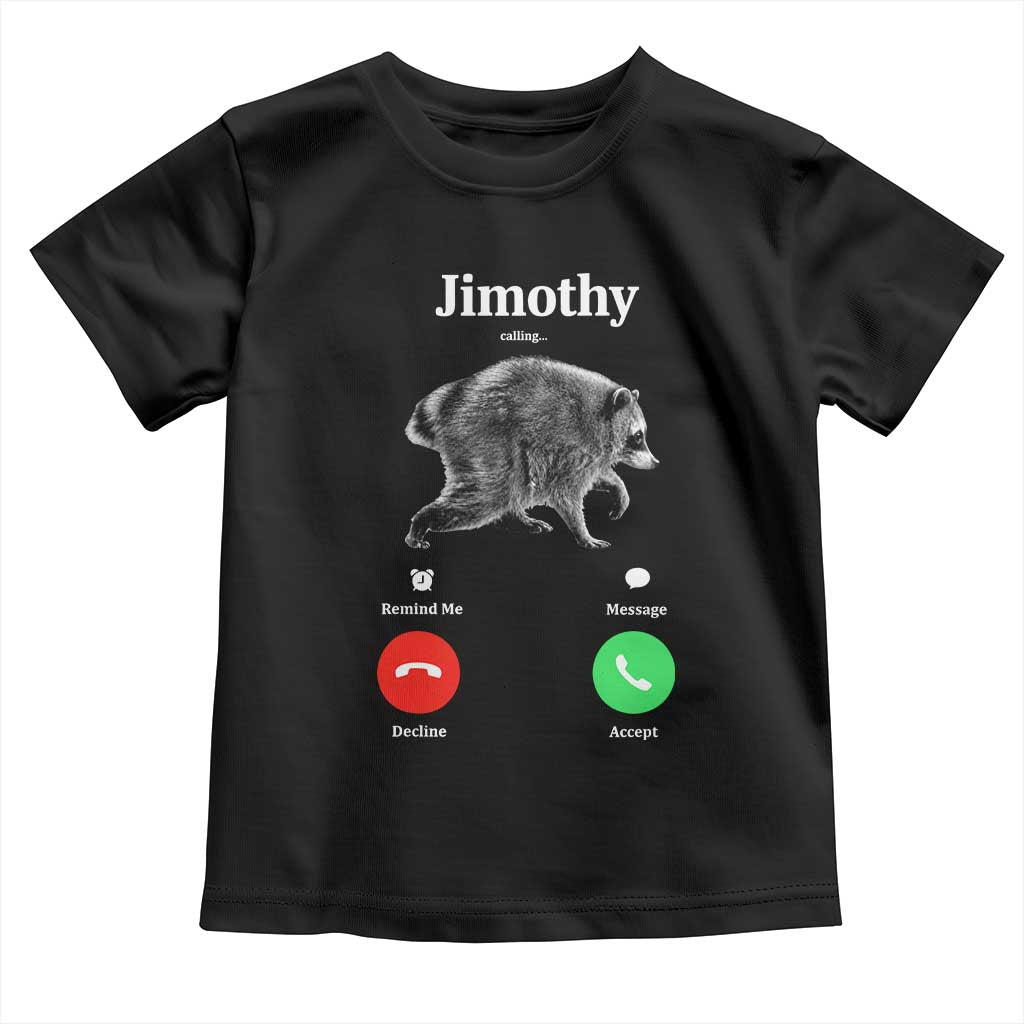 Jimothy Calling Phone Call Seattle Raccoon Toddler T Shirt