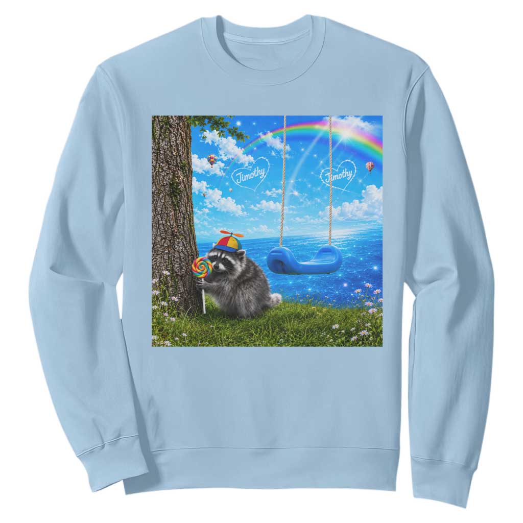 Jimothy Raccoon Dreamcore Sweatshirt Seattle Trash Panda Gen Z Humor Rainbow Aesthetic