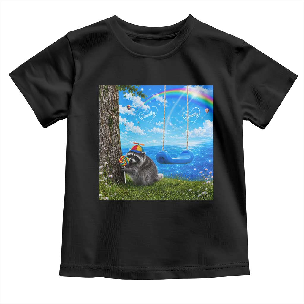 Jimothy Raccoon Dreamcore Toddler T Shirt Seattle Trash Panda Gen Z Humor Rainbow Aesthetic TS10 Black Print Your Wear