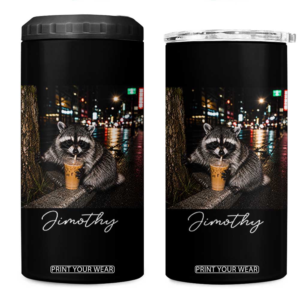 Jimothy Raccoon Drinking Iced Coffee Night City Aesthetic 4 in 1 Can Cooler Tumbler