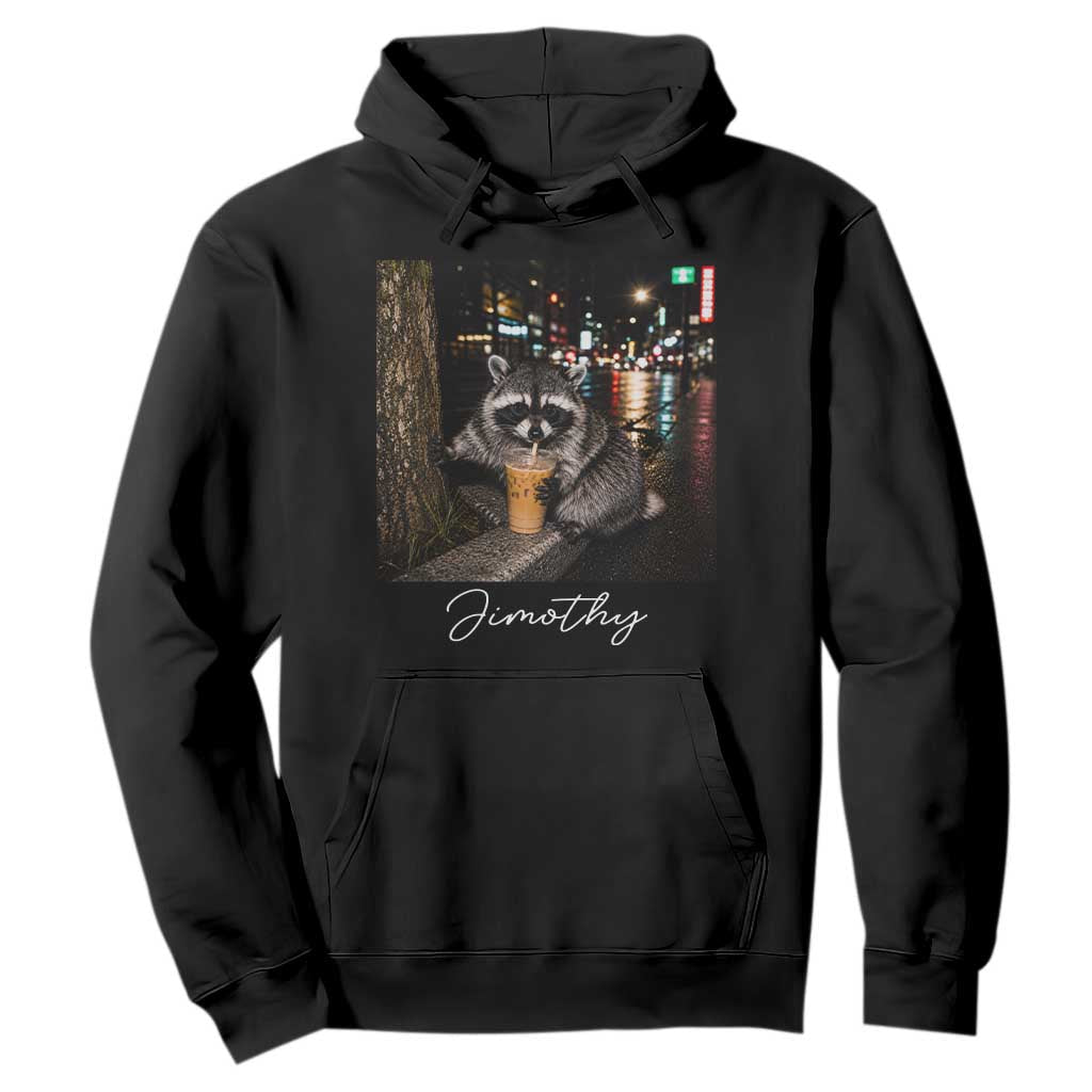 Jimothy Raccoon Drinking Iced Coffee Night City Aesthetic Hoodie TS10 Black Print Your Wear