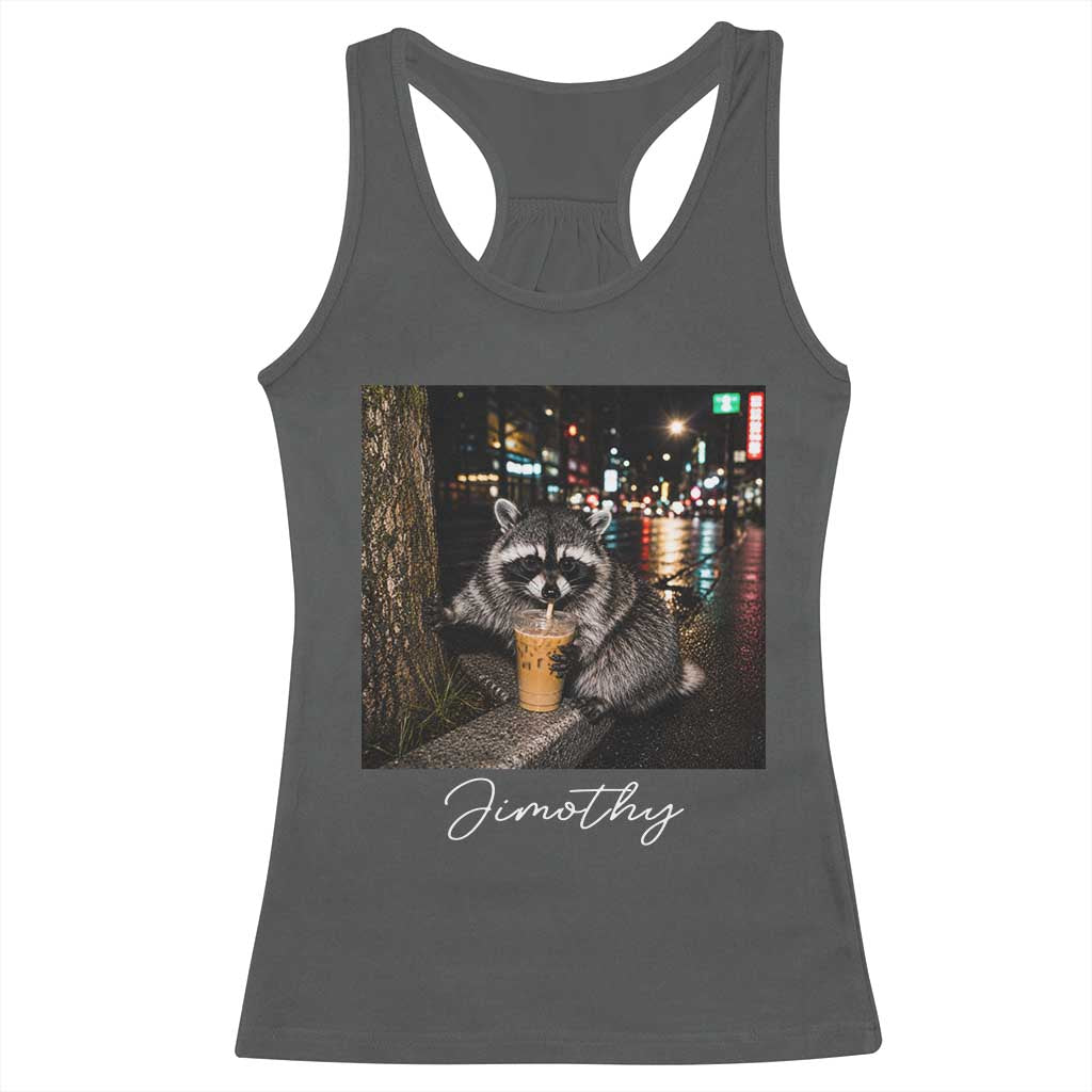 Jimothy Raccoon Drinking Iced Coffee Night City Aesthetic Racerback Tank Top