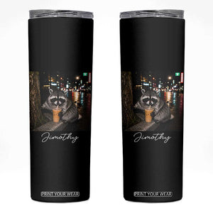Jimothy Raccoon Drinking Iced Coffee Night City Aesthetic Skinny Tumbler