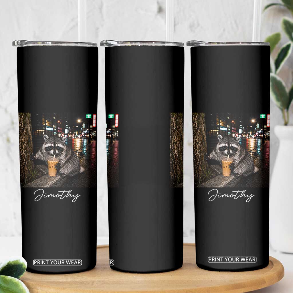 Jimothy Raccoon Drinking Iced Coffee Night City Aesthetic Skinny Tumbler