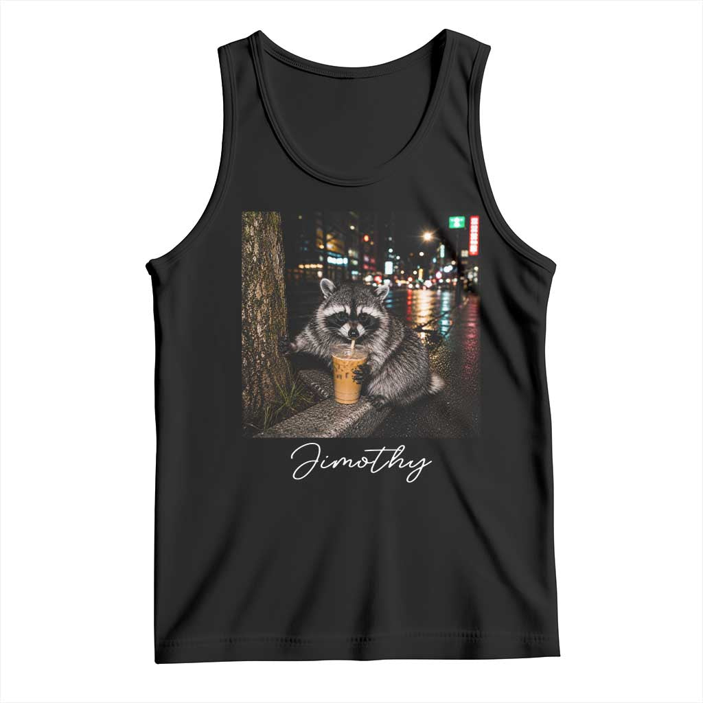 Jimothy Raccoon Drinking Iced Coffee Night City Aesthetic Tank Top TS10 Black Print Your Wear