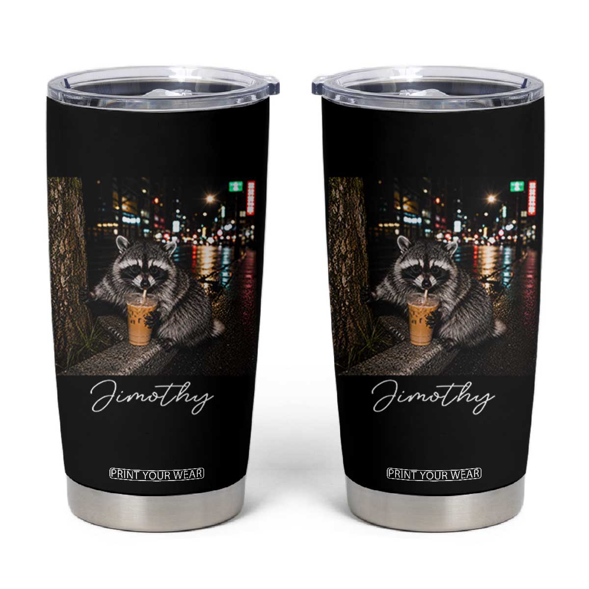 Jimothy Raccoon Drinking Iced Coffee Night City Aesthetic Tumbler Cup TS10 Black Print Your Wear