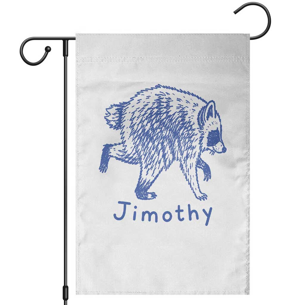 Jimothy Viral Raccoon Garden Flag Funny Trash Panda Wildlife TS10 White Print Your Wear