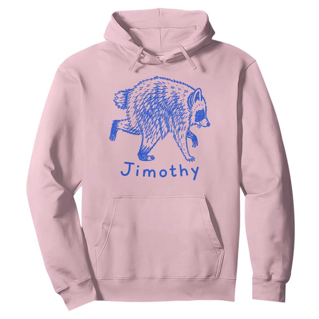 Jimothy Viral Raccoon Hoodie Funny Trash Panda Wildlife