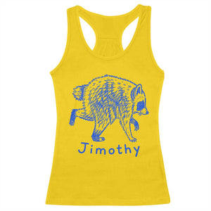 Jimothy Viral Raccoon Racerback Tank Top Funny Trash Panda Wildlife