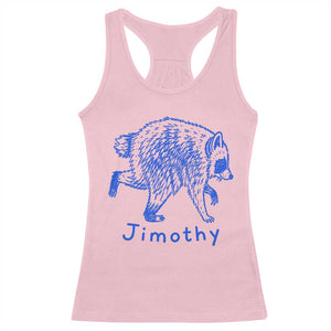 Jimothy Viral Raccoon Racerback Tank Top Funny Trash Panda Wildlife