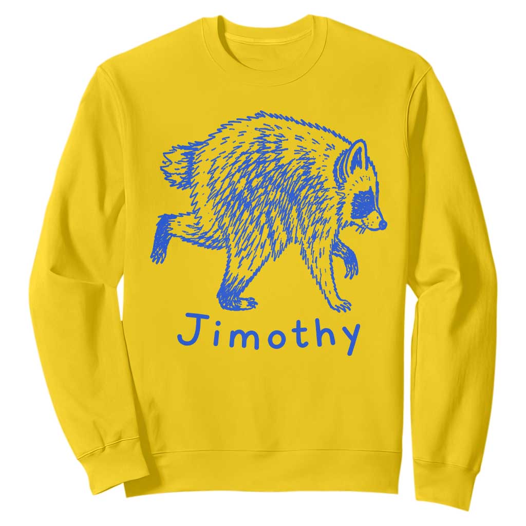 Jimothy Viral Raccoon Sweatshirt Funny Trash Panda Wildlife