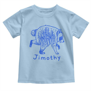 Jimothy Viral Raccoon Toddler T Shirt Funny Trash Panda Wildlife