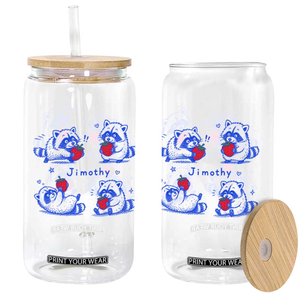 Funny Jimothy Viral Raccoon Glass Can Cute Baby Trash Panda Strawberry