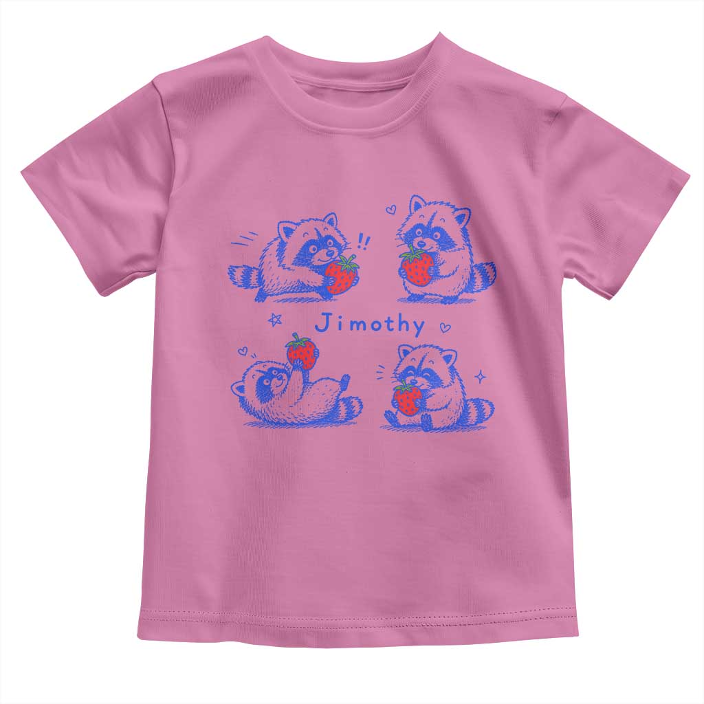 Funny Jimothy Viral Raccoon Toddler T Shirt Cute Baby Trash Panda Strawberry